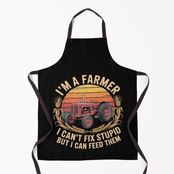 Item preview, Im A Farmer I Can't Fix Stupid But I Can Feed Them designed and sold by RustsyMin.
