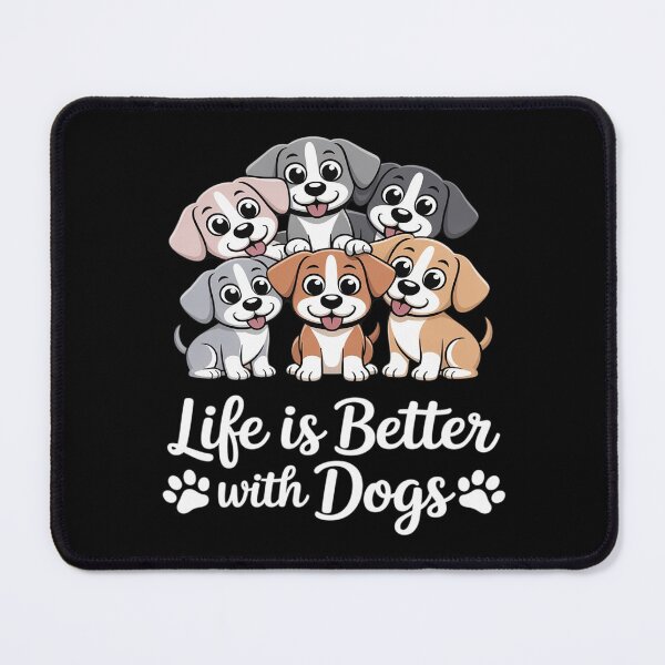 Item preview, Life Is Better With Dogs For Dog Lover Dog designed and sold by HardcoreTour.