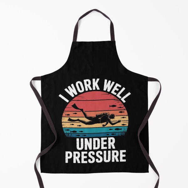 Item preview, I Work Well Under Pressure designed and sold by RustsyMin.