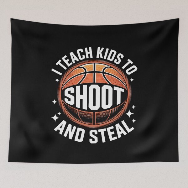 Item preview, I Teach Kids To Shoot And Steal, Basketball Coach designed and sold by RustsyMin.