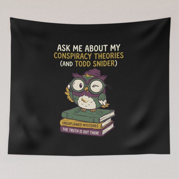 Item preview, Ask Me About My Conspiracy Theories (And Todd Snider) designed and sold by Clothesbest.