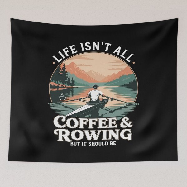 Item preview, Life Isn't All Coffee And Rowing Funny designed and sold by ToggleBet.