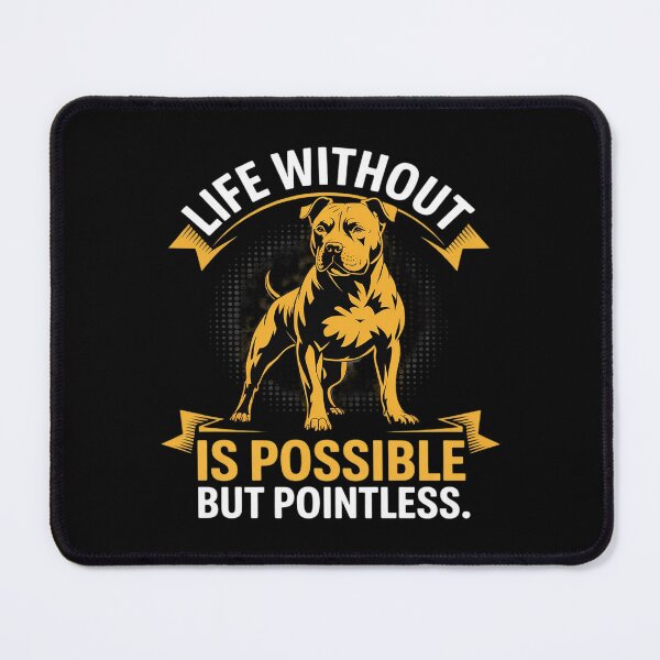 Item preview, Life Without Pitbull Is Possible But Pointless designed and sold by ToggleBet.