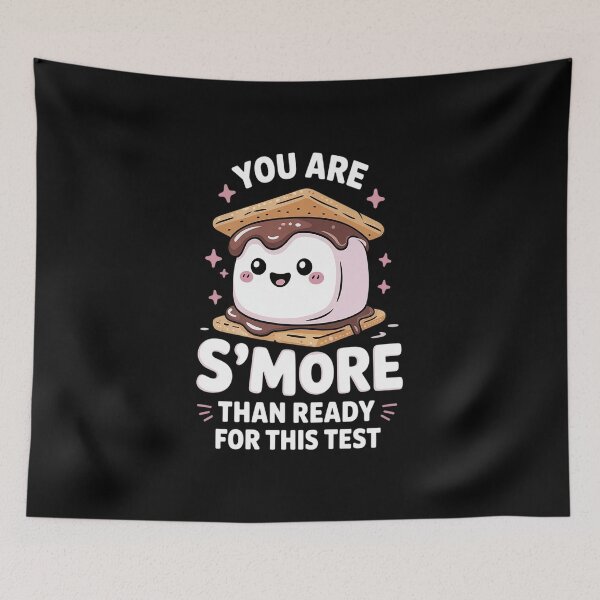 Item preview, You Are S'more Than Ready For This Test Test Day Teacher  designed and sold by MeowtivationP.
