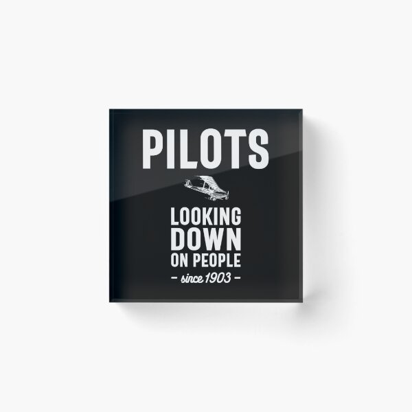 Item preview, Pilots Looking Down On People Since 1903 designed and sold by OvxVosi4S30.