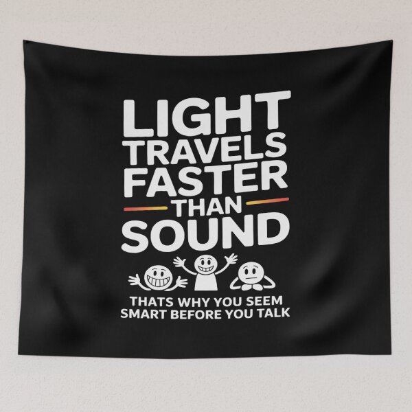 Item preview, Light Travels Is Faster Than Sound That Why You Seem Smart designed and sold by ToggleBet.