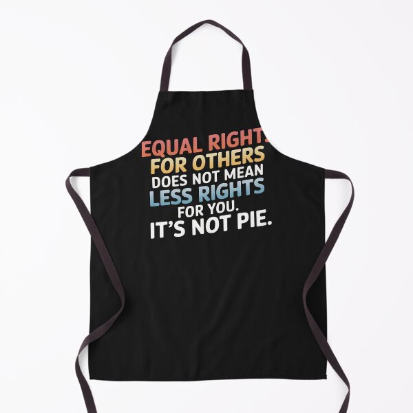 Item preview, Equality - Equal Rights For Others It's Not Pie designed and sold by Eskomeranola.