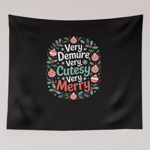 Item preview, Very Demure Very Cutesy Very Merry designed and sold by Viepenny.