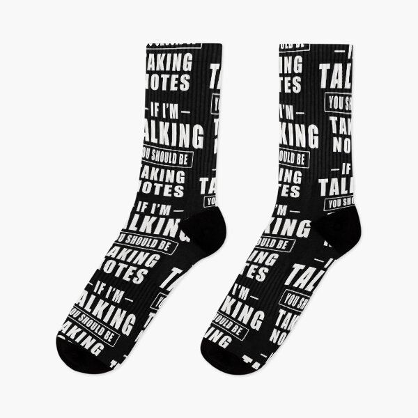 Item preview, If I’m Talking You Should Be Taking Notes designed and sold by OvxVosi4S30.