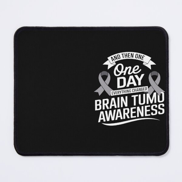 Item preview, Everything has changed brain tumor awareness designed and sold by Eskomeranola.
