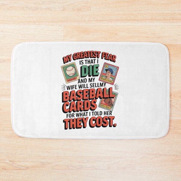 Item preview, My greatest fear Baseball Card Collector Baseball Trading designed and sold by DrewLeuschke.
