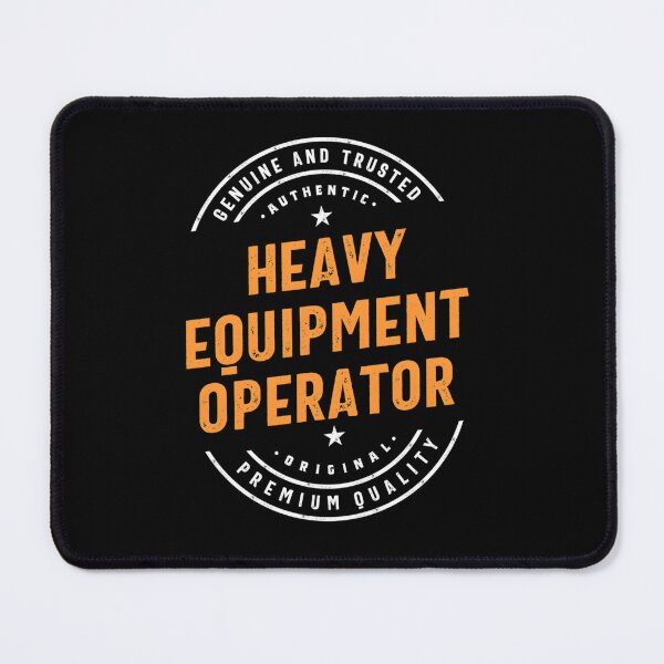 Item preview, Heavy Equipment Operator designed and sold by OvxVosi4S30.