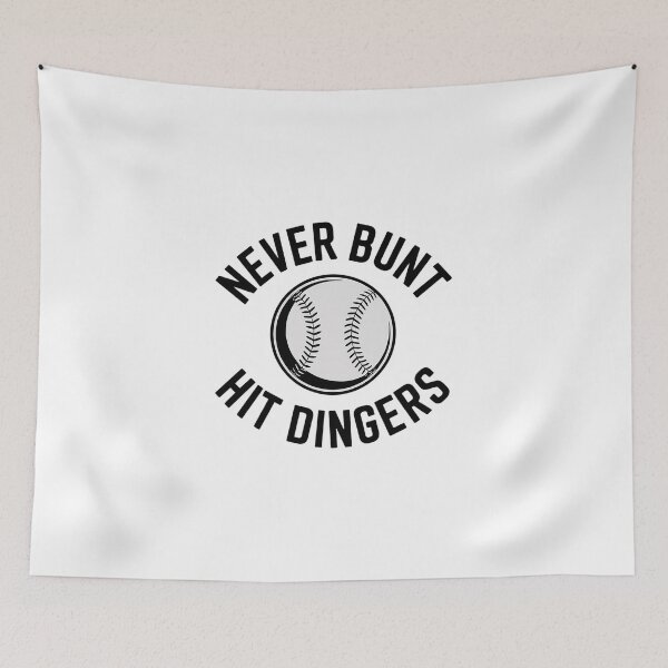 Item preview, Never Bunt Hit Dingers Funny Baseball designed and sold by VasilisLamArt.