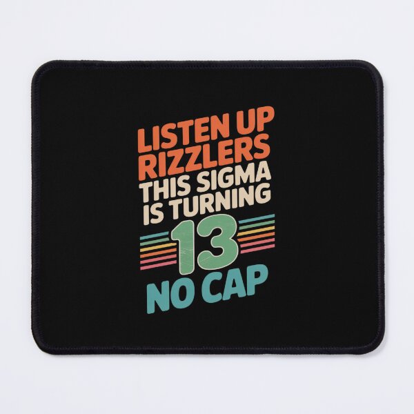 Item preview, Listen Up Rizzlers This Sigma is Turning 13 Funny Birthday designed and sold by velltoons.