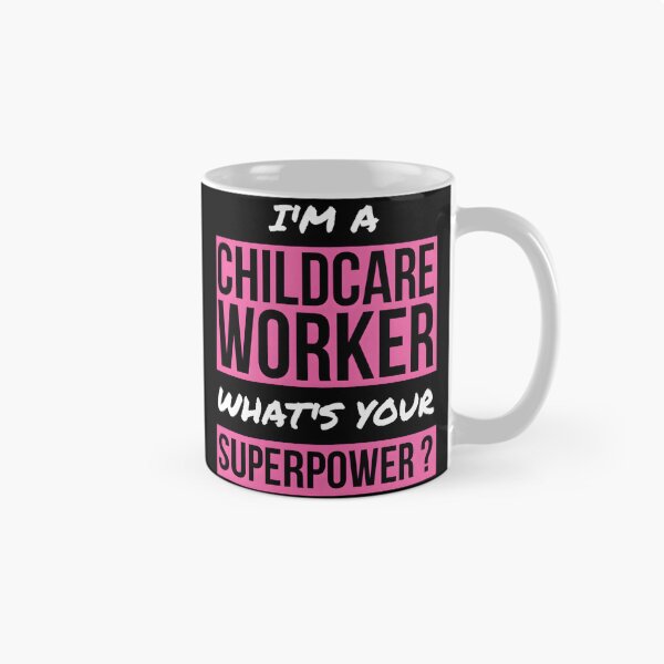 Item preview, I’m A Childcare Worker What’s Your Superpower designed and sold by KNVMG1TDT5.