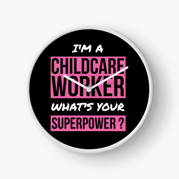 Item preview, I’m A Childcare Worker What’s Your Superpower designed and sold by KNVMG1TDT5.