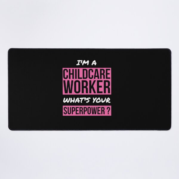 Item preview, I’m A Childcare Worker What’s Your Superpower designed and sold by KNVMG1TDT5.