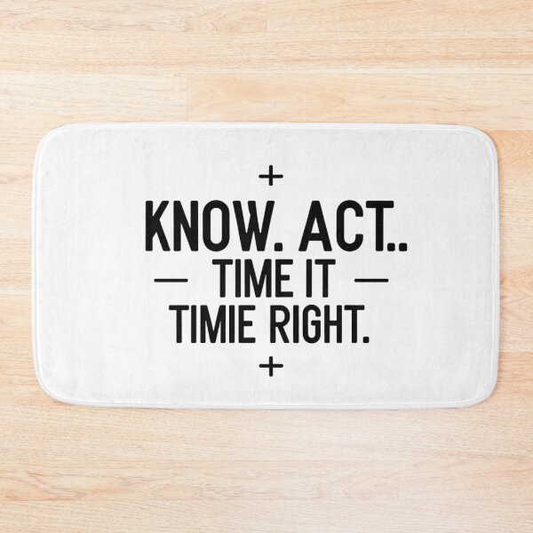 Item preview, Know. Act. Time It Right – Minimalist Motivational Quote designed and sold by Irene Catchmind.
