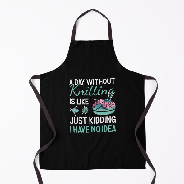 Item preview, A Day Without Knitting Is Like Just Kidding designed and sold by DonnieJennie.