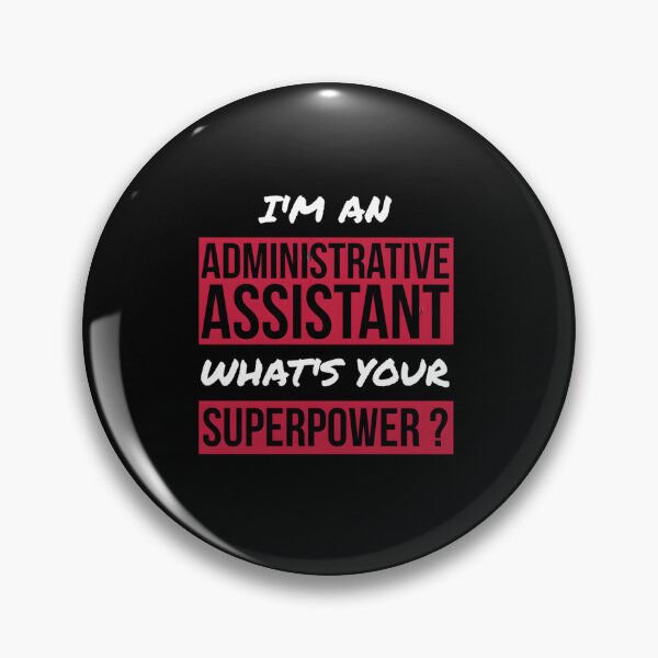 Item preview, I’m An Administrative Assistant What’s Your Superpower designed and sold by KNVMG1TDT5.