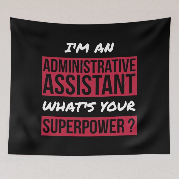 Item preview, I’m An Administrative Assistant What’s Your Superpower designed and sold by KNVMG1TDT5.