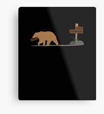 Don't Feed The Bars Funny Camping Bear Food Sign Camper Tee Metal Print