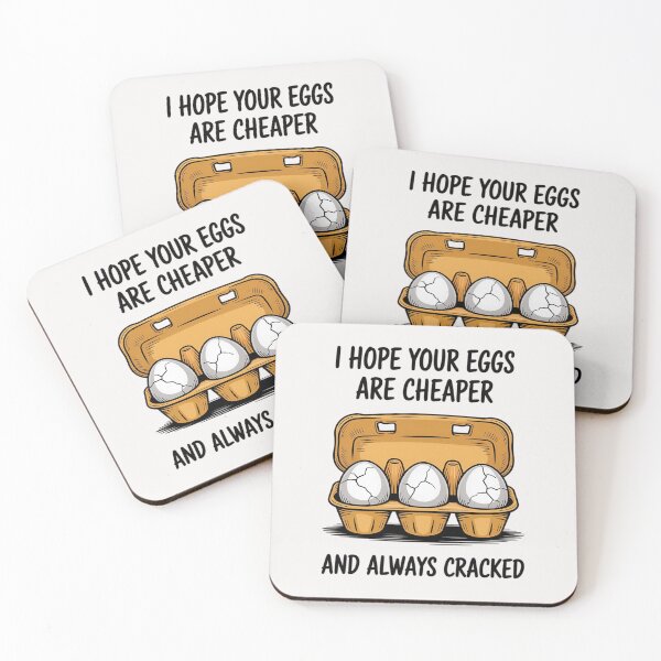 Item preview, I Hope Your Eggs Are Cheaper designed and sold by Viepenny.