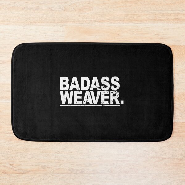 Item preview, Badass Weaver Occupation Funny Saying designed and sold by KNVMG1TDT5.