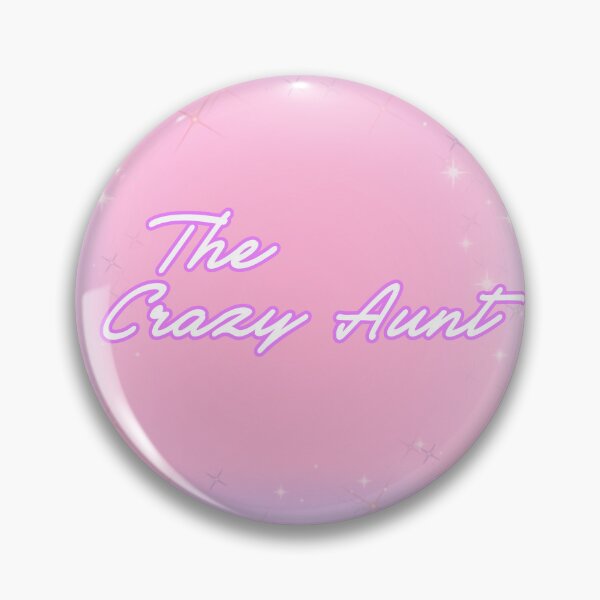 Item preview, The crazy Aunt pin | pink v2 designed and sold by KellieSpace.