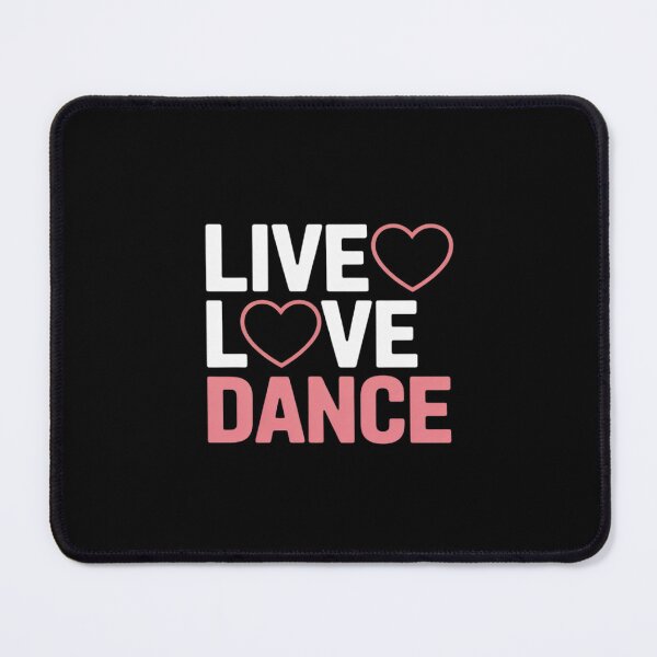 Item preview, Live Love Dance - I Love Dance designed and sold by JaskconLIfe23.