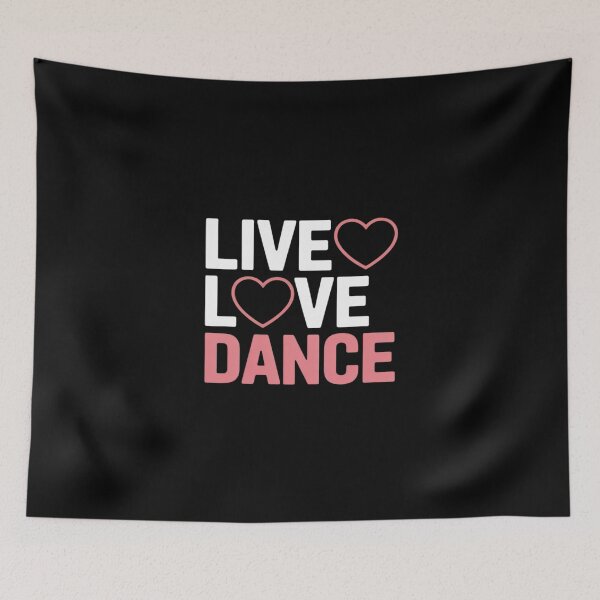 Item preview, Live Love Dance - I Love Dance designed and sold by JaskconLIfe23.