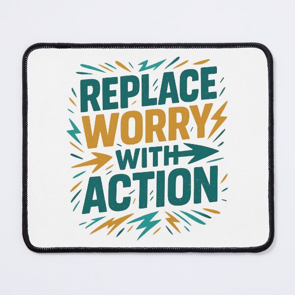 Item preview, Replace Worry with Action - Bold Motivational Quote Design designed and sold by inkoutninja.