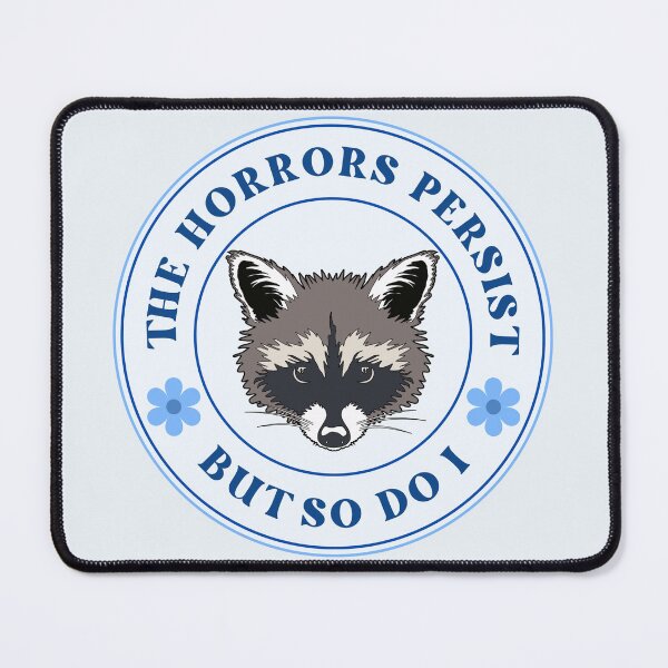 Item preview, The horrors persist but so do I designed and sold by lea-lani.