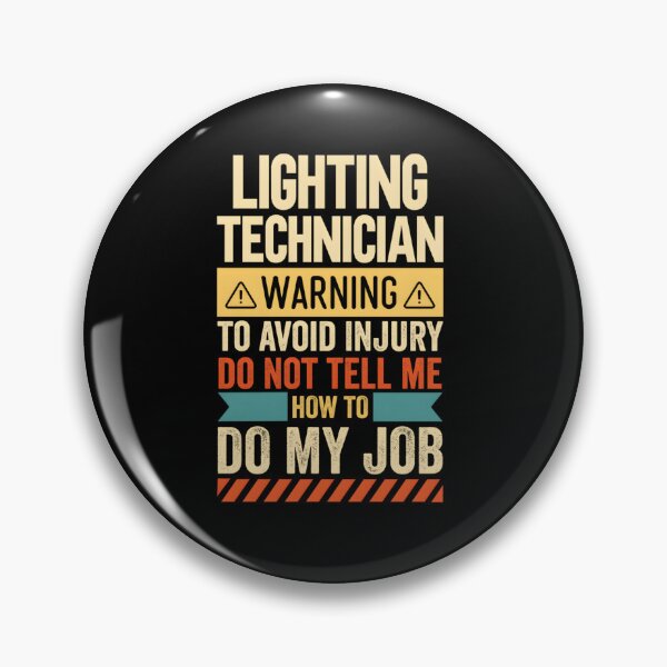 Item preview, Lighting Technician Warning designed and sold by xenajewel2iv.