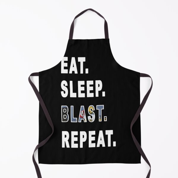 Item preview, Eat Sleep Blast Repeat designed and sold by xenajewel2iv.