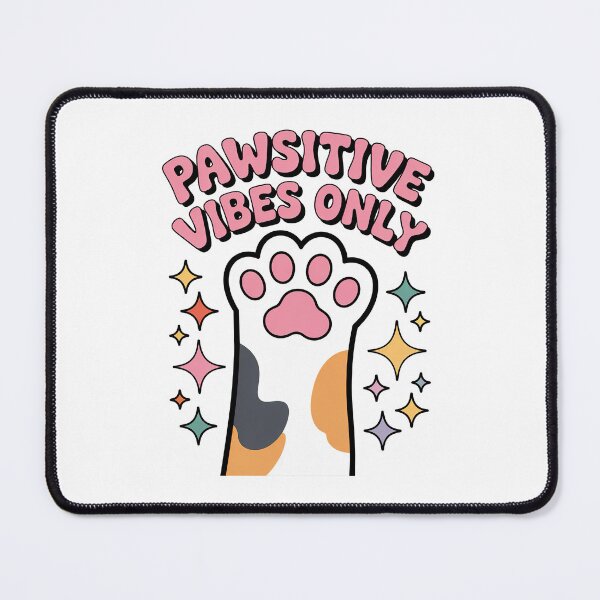 Item preview, Pawsitive Vibes, Pawsitive Vibes Only, Stay Pawsitive, Bee Pawsitive, Always Pawsitive, Calico Cat designed and sold by graphic-genie.