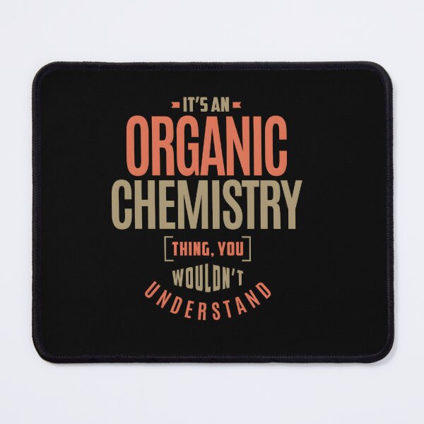 Item preview, Organic Chemistry designed and sold by xenajewel2iv.