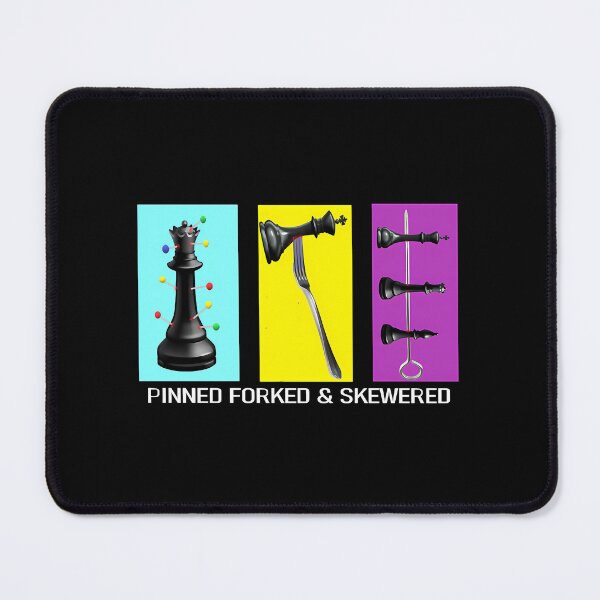 Item preview, Chess Pinned Forked _Amp_ Skewered designed and sold by KanteMcHexan.