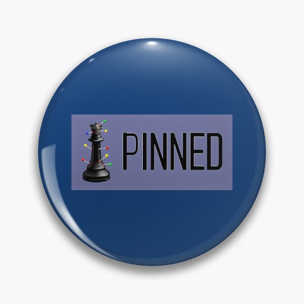 Item preview, Chess Pinned designed and sold by KanteMcHexan.