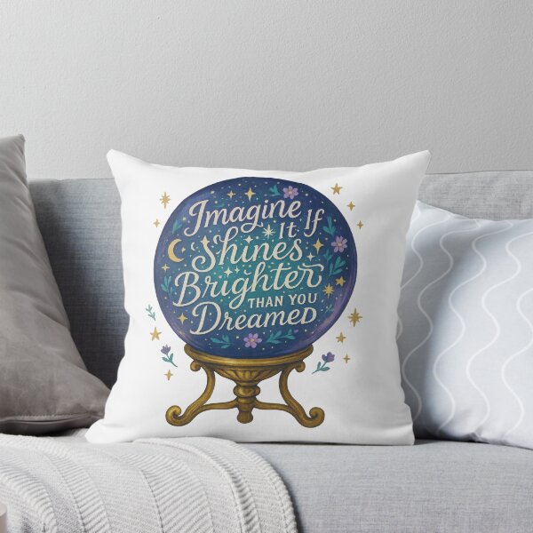 Item preview, Imagine If It Shines Brighter Than You Dreamed - Magical Crystal Ball Inspirational Quote Design designed and sold by inkoutninja.