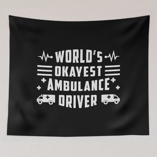 Item preview, World’s Okayest Ambulance Driver Paramedic designed and sold by xenajewel2iv.