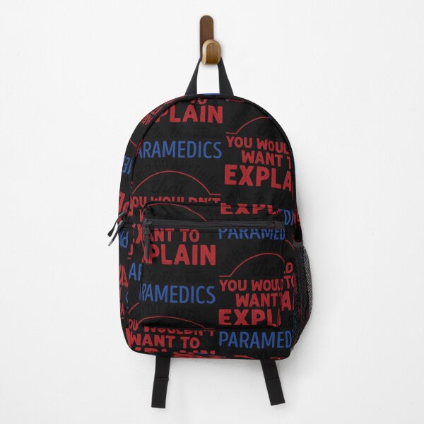Item preview, Never Do Anything That You Wouldn’t Want To Explain To Paramedics designed and sold by mikoooiyha.