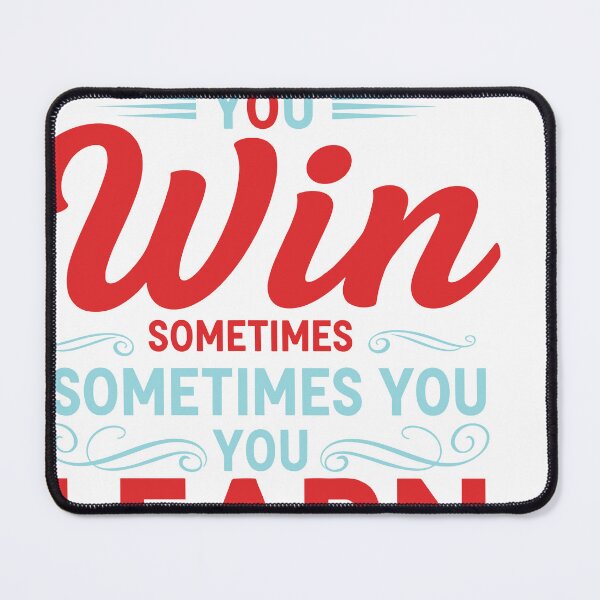 Item preview, “Sometimes You Win, Sometimes You Learn” Motivational Typography Design designed and sold by bayzidstock.