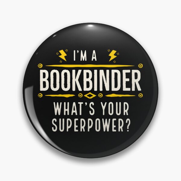 Item preview, I’m A Bookbinder What’s Your Superpower designed and sold by mikoooiyha.