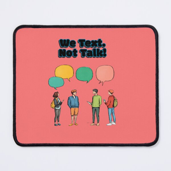 Item preview, "We Text, Not Talk", a playful, Shy But Witty typography text design. designed and sold by TR_fairydesigns.