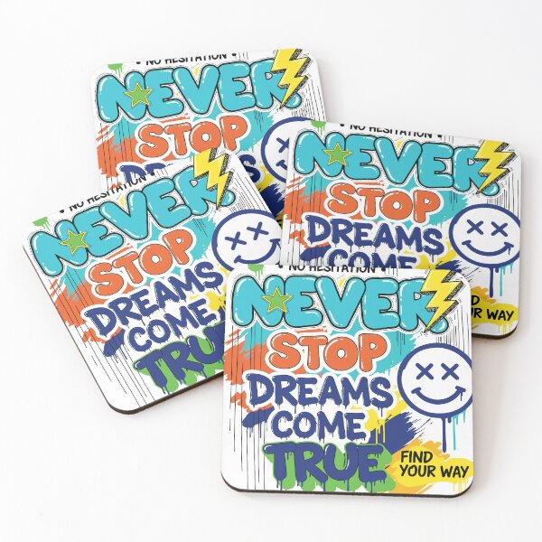 Item preview, Graffiti-Style “Never Stop, Dreams Come True” Motivational Street Art Design designed and sold by bayzidstock.