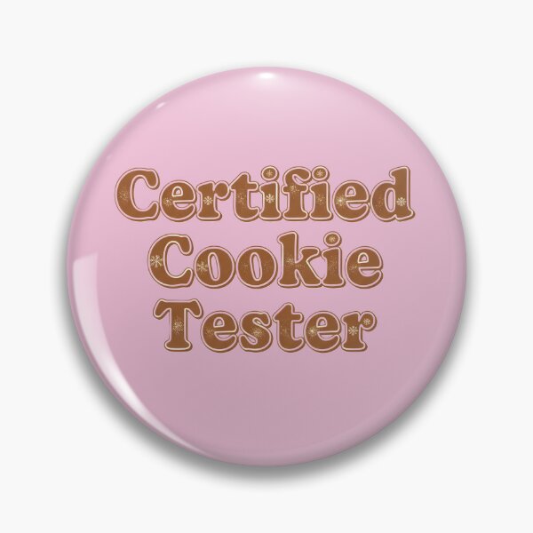 Item preview, Certified Cookie Tester designed and sold by TheChubbyShop.