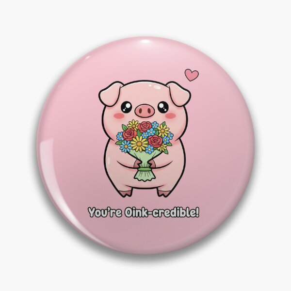 Item preview, You're Oink-credible! | Cute Pig Holding Flowers Pun designed and sold by Abhinav  Khare.