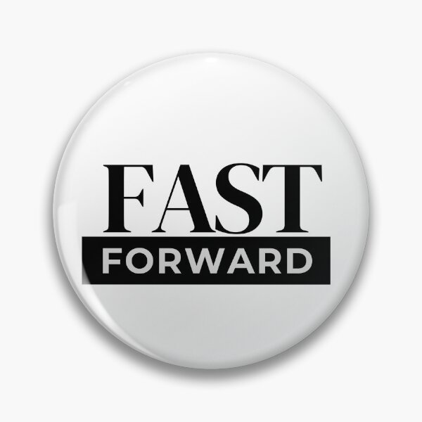 Item preview, Fast Forward designed and sold by GenzShoppingHub.