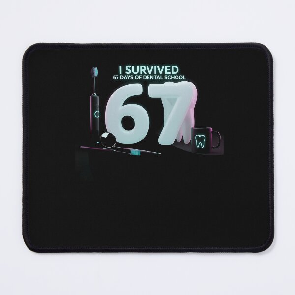 Item preview, I Survived 67 Days Of Dental School Students Teachers Gift designed and sold by facegm.